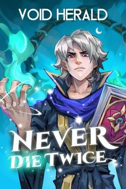 Никогда не умирай дважды (ЛП) - "Maxime J. Durand &quot