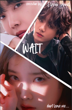 Wait (СИ) - "Эланор Тауриэль"