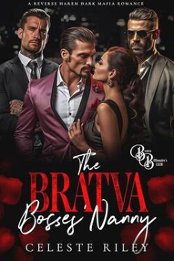 Няня Боссов Братвы (ЛП) - Райли Селеста